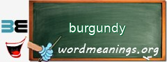 WordMeaning blackboard for burgundy